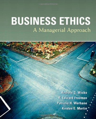Business Ethics: A Managerial Approach