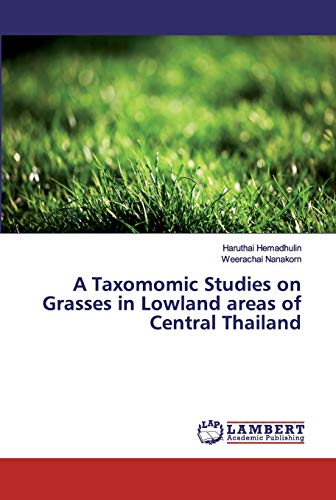A Taxomomic Studies on Grasses in Lowland areas of Central Thailand