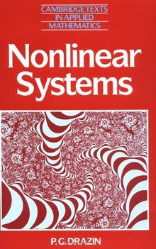 Nonlinear Systems (Cambridge Texts in Applied Mathematics, Band 10)