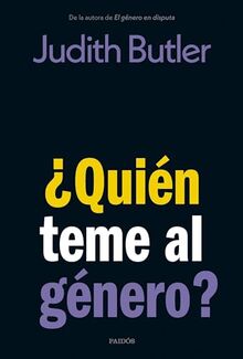 ¿Quién teme al género? (Biblioteca Judith Butler)