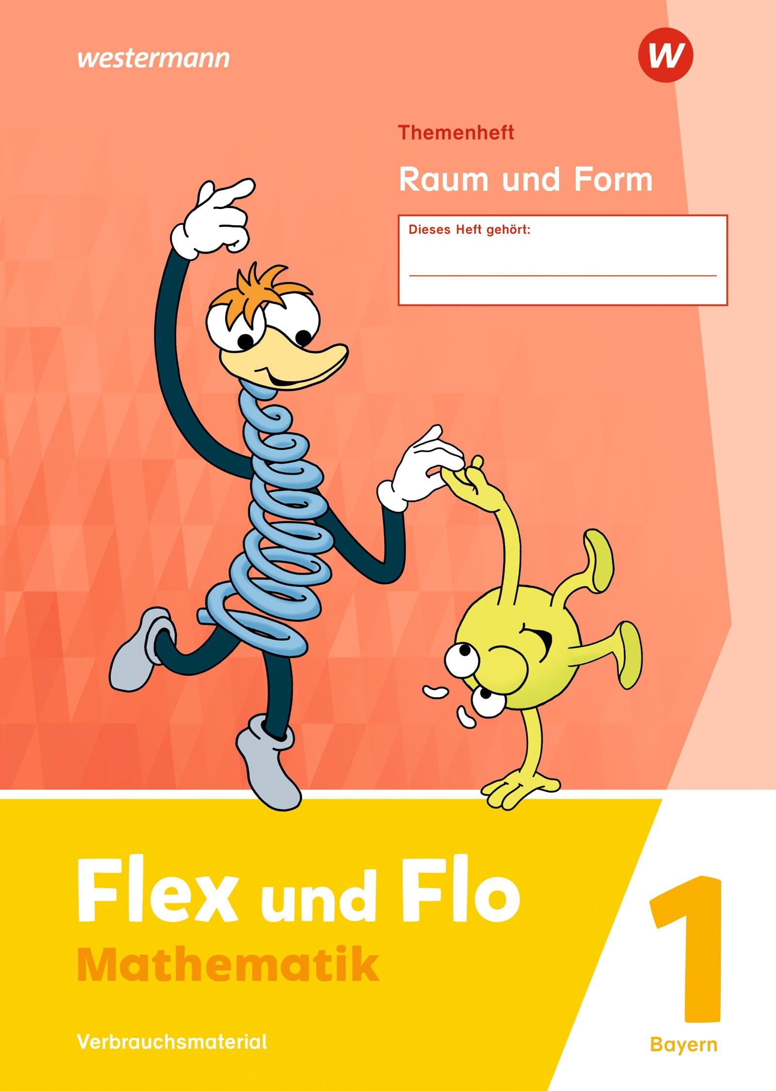 Flex und Flo - Ausgabe 2023 für Bayern: Themenheft Raum und Form 1 Verbrauchsmaterial