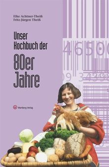 Unser Kochbuch der 80er Jahre