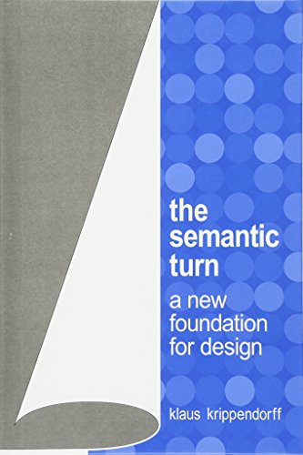 The Semantic Turn: A New Foundation for Design