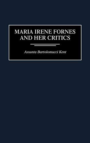 Maria Irene Fornes and Her Critics (Contributions in Drama & Theatre Studies)