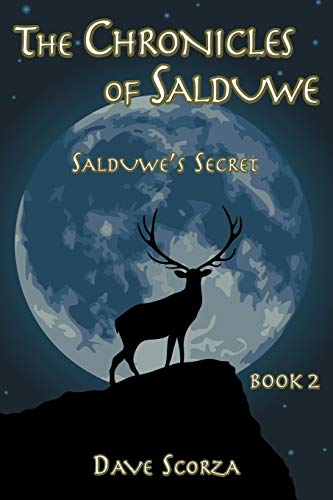 The Chronicles of Salduwe Book 2: Salduwe's Secret