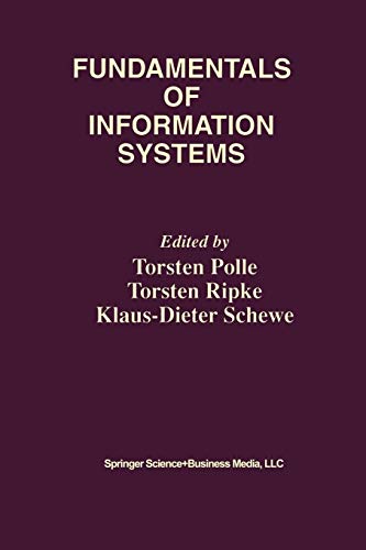 Fundamentals of Information Systems (The Springer International Series in Engineering and Computer Science, 496, Band 496)