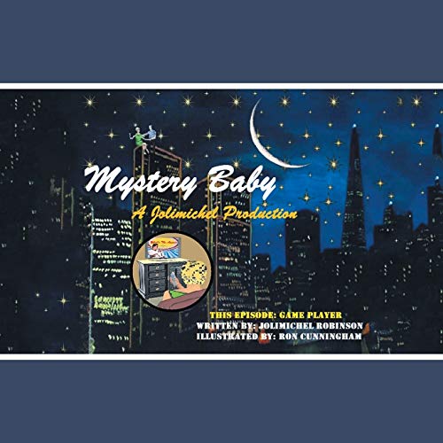 Mystery Baby: A JOLIMICHEL PRODUCTION: Game Player