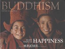 Buddhism: Eight Steps to Happiness
