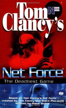 The Deadliest Game: Net Force 02 (Net Force YA)