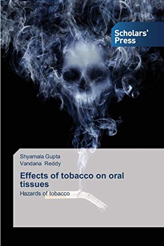 Effects of tobacco on oral tissues: Hazards of tobacco