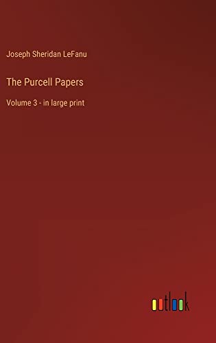 The Purcell Papers: Volume 3 - in large print