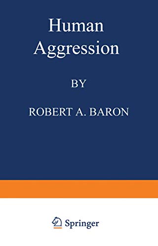Human Aggression (Perspectives in Social Psychology)