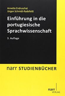 Einführung in die portugiesische Sprachwissenschaft (Narr Studienbücher)