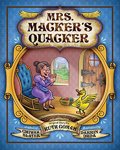 Mrs. Macker's Quacker