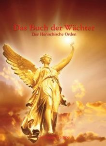 Das Buch der Wächter: Der Henochische Orden