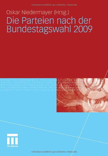 Die Parteien Nach Der Bundestagswahl 2009 (German Edition)
