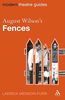 August Wilson's Fences (Modern Theatre Guides)