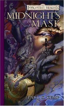 Midnight's Mask: The Erevis Cale Trilogy, Book III
