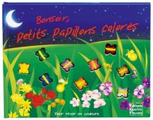 Bonsoir, petits papillons colorÃ©s (French Edition)