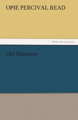 Old Ebenezer (TREDITION CLASSICS)