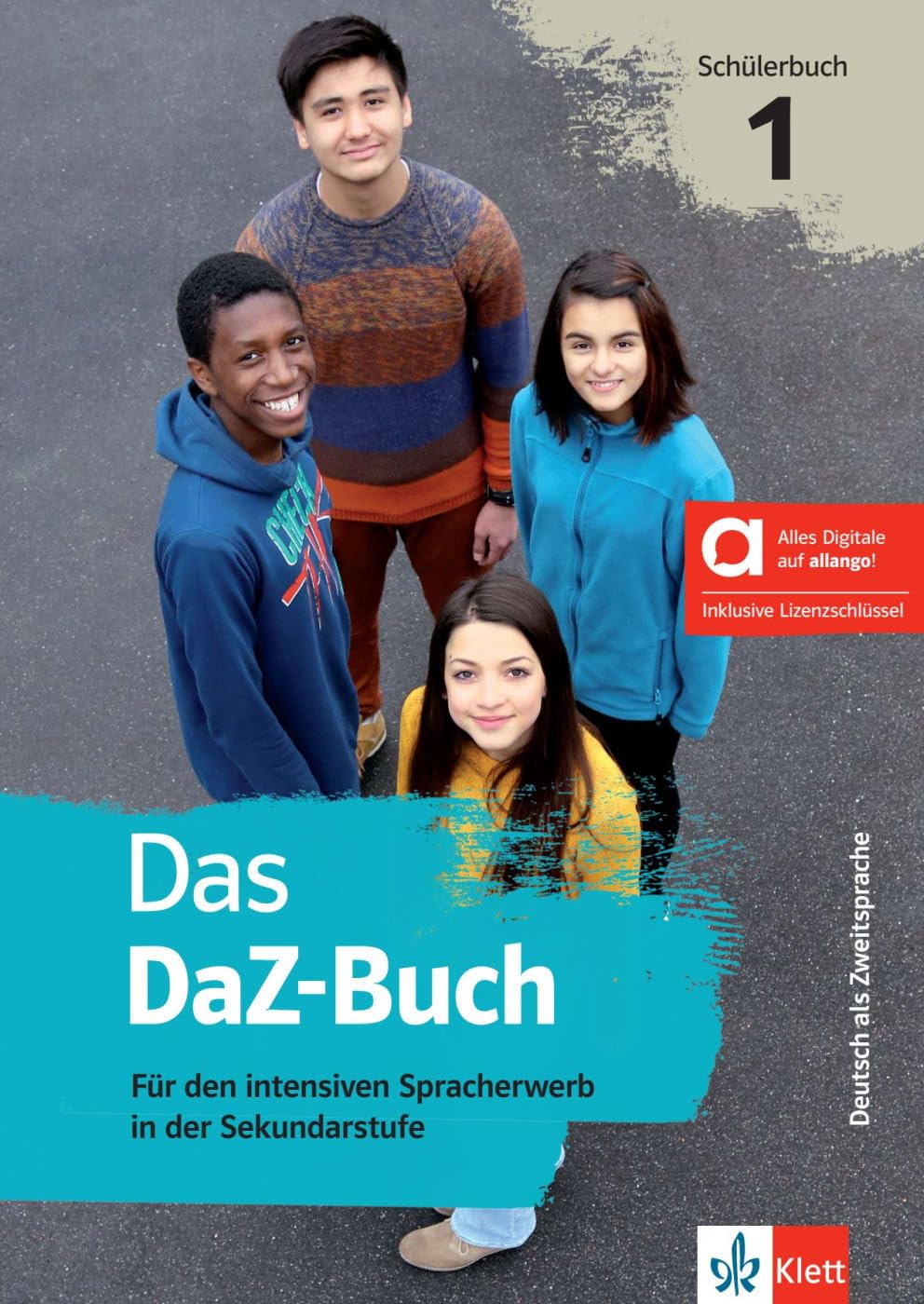 Das DaZ-Buch Schülerbuch 1 - Hybride Ausgabe allango: Für den intensiven Spracherwerb in der Sekundarstufe. Schülerbuch mit digitalen Extras inklusive Lizenzschlüssel allango (24 Monate)