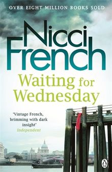 Waiting for Wednesday: A Frieda Klein Novel (Frieda Klein 3)