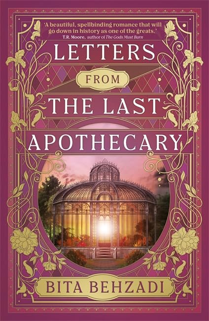 Bita Behzadi Letters From The Last Apothecary (Tressport Magic, Book 1)