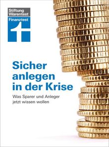 Sicher anlegen in der Krise