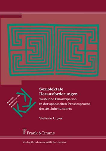 Soziolektale Herausforderungen (Kulturen – Kommunikation – Kontakte)