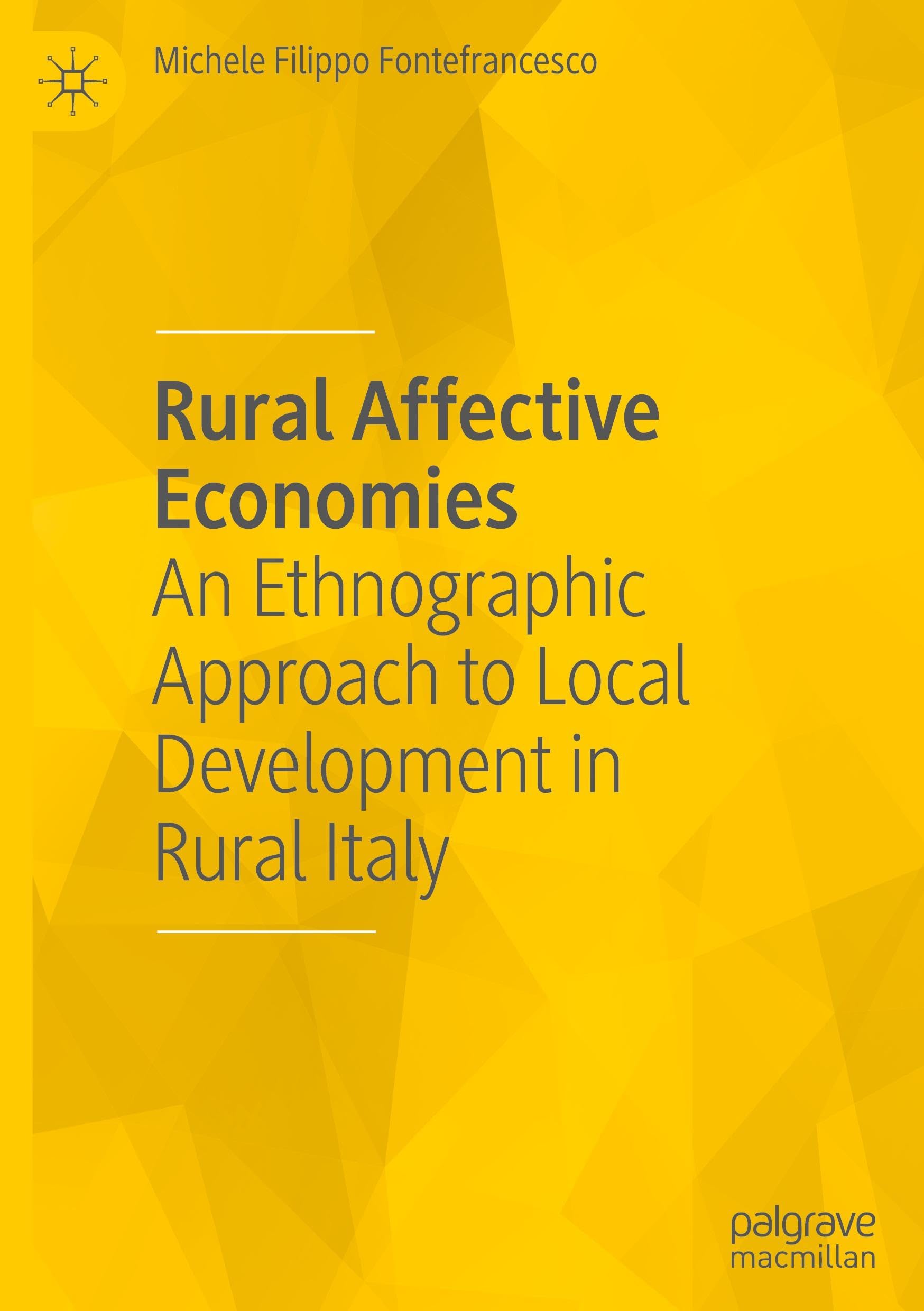 Rural Affective Economies: An Ethnographic Approach to Local Development in Rural Italy