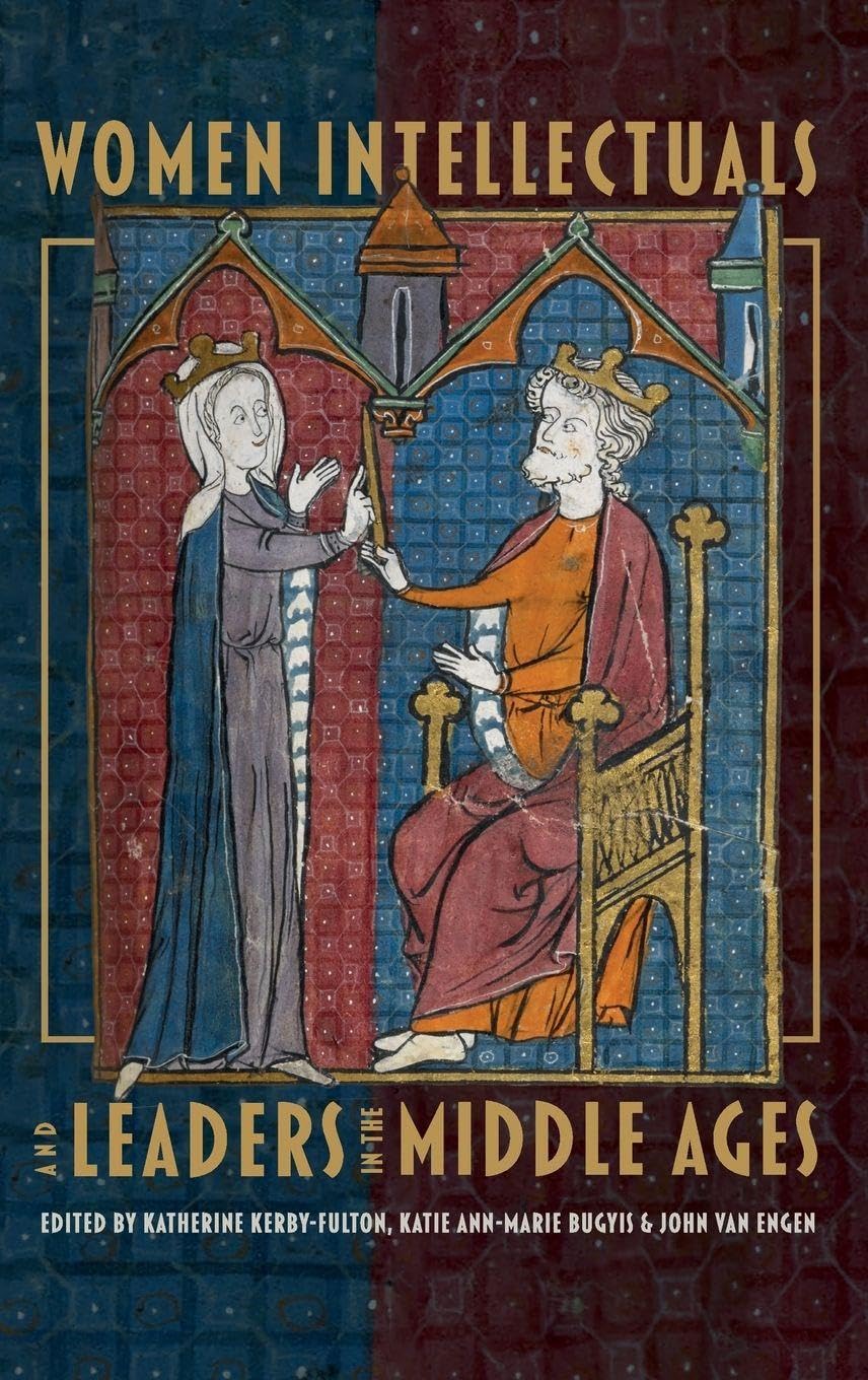 Women Intellectuals and Leaders in the Middle Ages