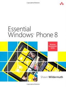 Essential Windows Phone 8 (Microsoft Windows Development)