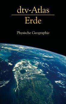 dtv-Atlas Erde: Physische Geographie