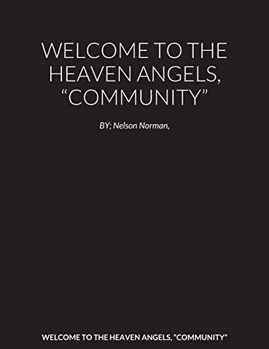 WELCOME TO THE HEAVEN ANGELS, COMMUNITY