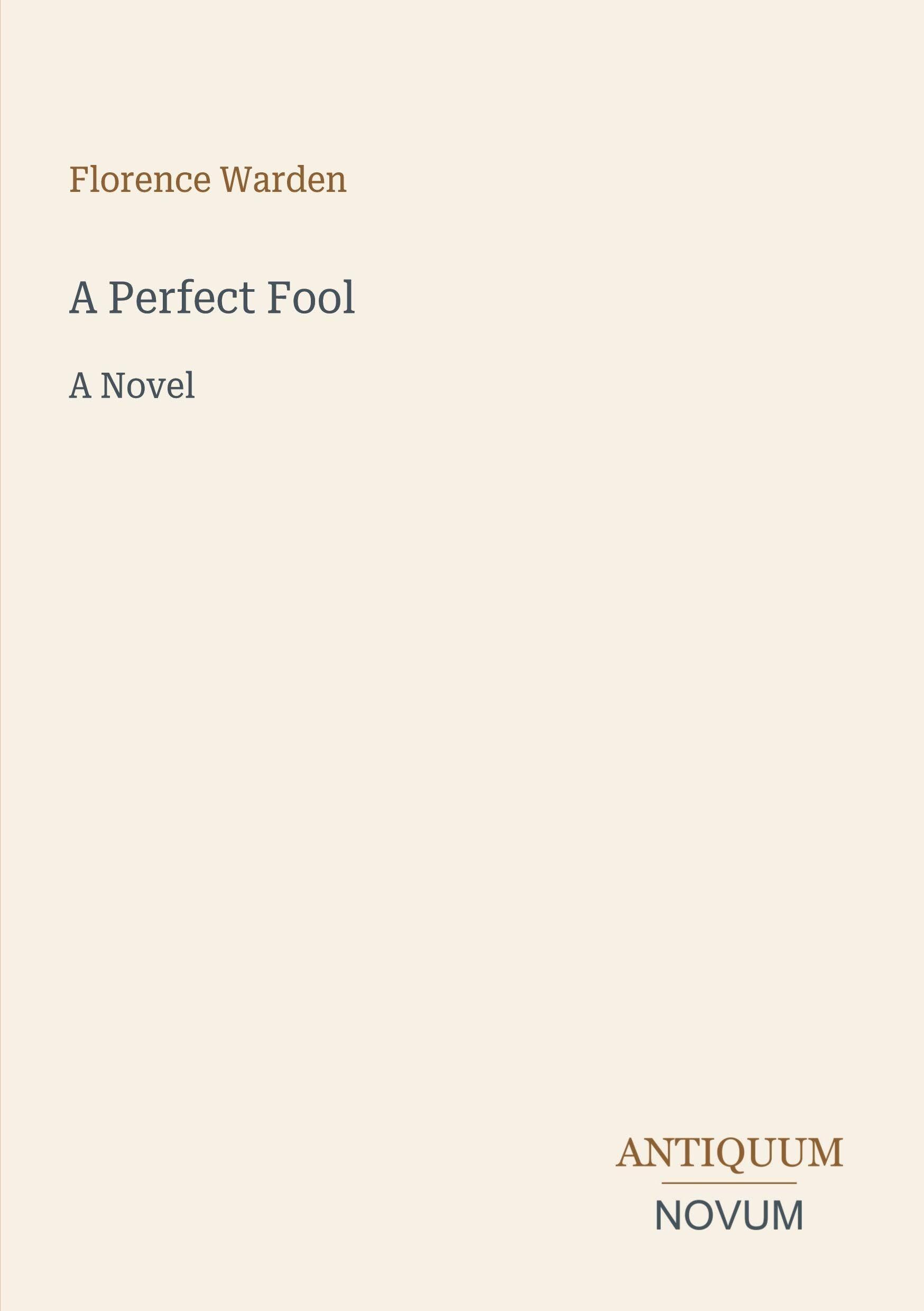 A Perfect Fool