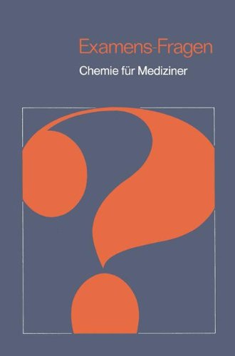 Chemie für Mediziner (Examens-Fragen) (German Edition)