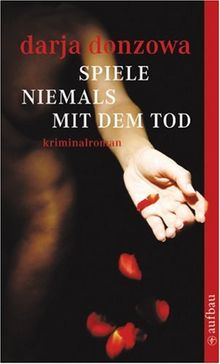 Spiele niemals mit dem Tod: Kriminalroman (Tanja ermittelt)