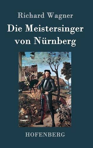 Die Meistersinger von Nürnberg: Textbuch - Libretto