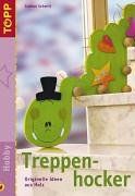 Treppenhocker. Originelle Ideen aus Holz von Schmitt, Gudrun | Buch | Zustand gut