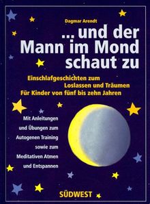 ... und der Mann im Mond schaut zu