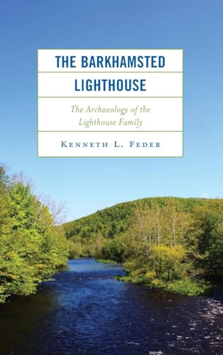 The Barkhamsted Lighthouse: The Archaeology of the Lighthouse Family