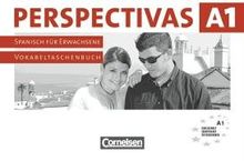 Perspectivas 1. Vokabeltaschenbuch. Spanisch für Erwachsene. Europäischer Referenzrahmen A1 (Lernmaterialien)