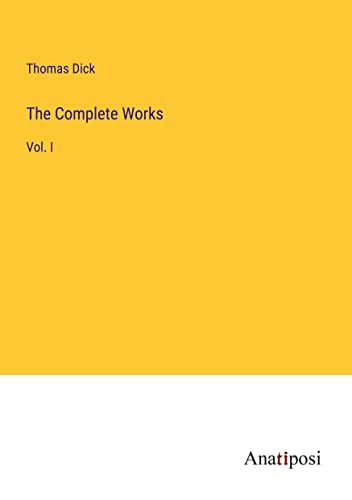 The Complete Works: Vol. I