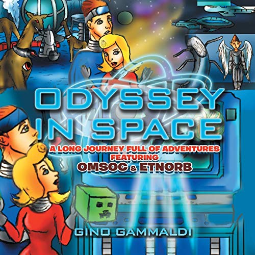 Odyssey In Space: A long journey full of adventures featuring Omsoc & Etnorb