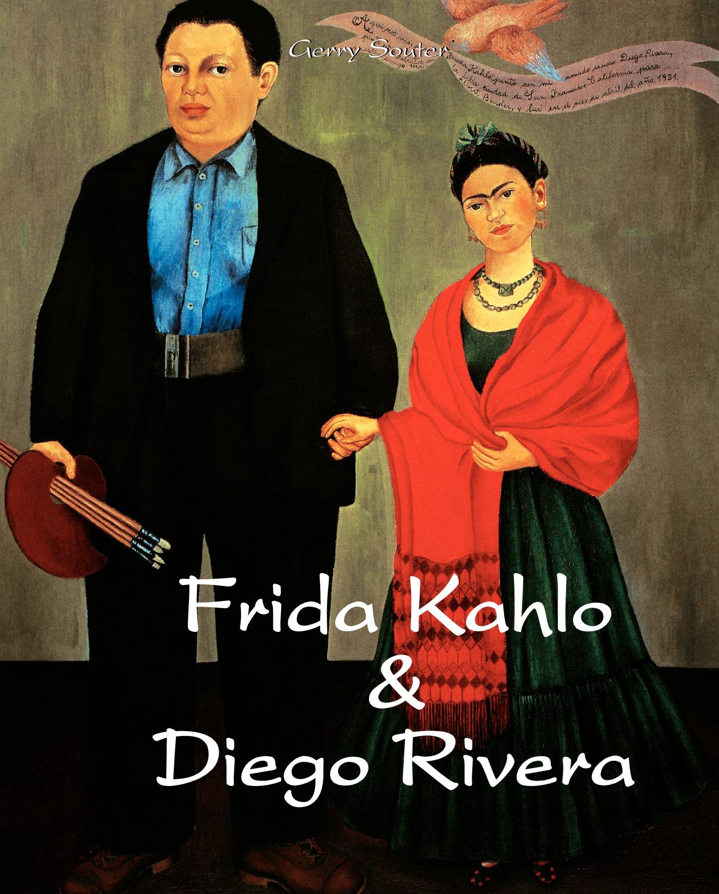 Frida Kahlo & Diego Rivera: Passion, Pain, and Revolution: The Art of Frida Kahlo and Diego Rivera