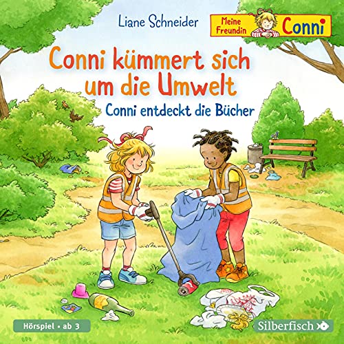 Conni kümmert sich um die Umwelt   Conni entdeckt die Bücher (Meine Freundin Conni - ab 3) 1 Audio-CD - Liane Schneider (Hörbuch)