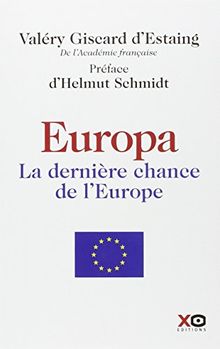 Europa, la dernière chance de l'Europe