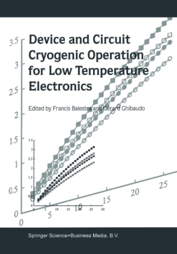 Device and Circuit Cryogenic Operation for Low Temperature Electronics
