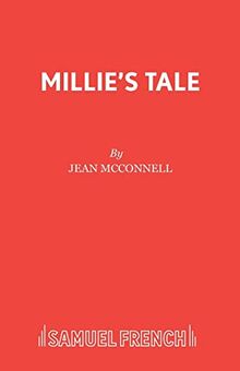 Millie's Tale (French's Acting Editions)