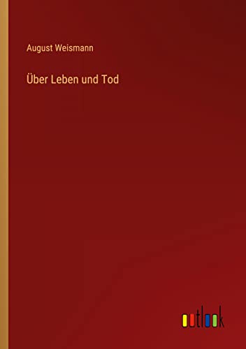 Über Leben und Tod